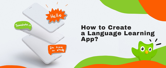 چگونه یک اپلیکیشن آموزش زبان مانند Duolingo طراحی کنیم؟ - بخش اول